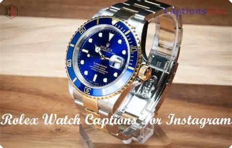 rolex captions for instagram|Rolex sign for Instagram.